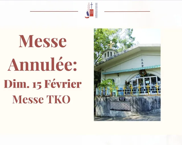 Messe TKO Annulée 15 Février
