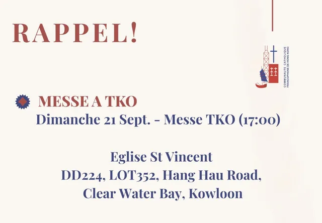 Rappel, Messe Tai Kwan Ho Dimanche 21 Septembre 2025 – 17H00